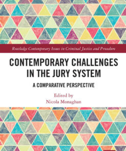 Contemporary Challenges in the Jury System: A Comparative Perspective, 1st Edition eBook
