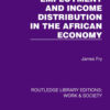 Employment and Income Distribution in the African Economy, 1st Edition eBook