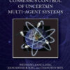 Distributed Adaptive Consensus Control of Uncertain Multi-Agent Systems, 1st Edition eBook