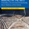 Strategic Decision Making in the Arts: Case Studies in Arts and Cultural Entrepreneurship, 1st Edition eBook