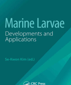 Marine Larvae: Developments and Applications, 1st Edition eBook