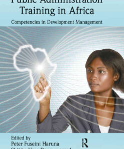 Public Administration Training in Africa: Competencies in Development Management, 1st Edition eBook