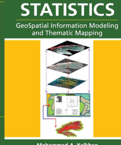 Spatial Statistics: GeoSpatial Information Modeling and Thematic Mapping, 1st Edition eBook