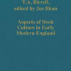 Aspects of Book Culture in Early Modern England, 1st Edition eBook