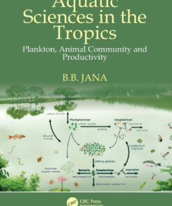 Aquatic Sciences in the Tropics: Plankton, Animal Community and Productivity, 1st Edition eBook