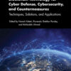 Blockchain Technology for Cyber Defense, Cybersecurity, and Countermeasures: Techniques, Solutions, and Applications, 1st Edition eBook