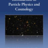 Introduction to Particle Physics and Cosmology, 1st Edition eBook