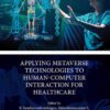 Applying Metaverse Technologies to Human-Computer Interaction for Healthcare, 1st Edition eBook