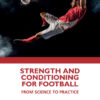 Strength and Conditioning for FootballFrom Science to Practice, 1st Edition eBook
