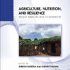 Agriculture, Nutrition, and Resilience: Recent Insights and Innovations, 1st Edition eBook