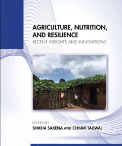 Agriculture, Nutrition, and Resilience: Recent Insights and Innovations, 1st Edition eBook