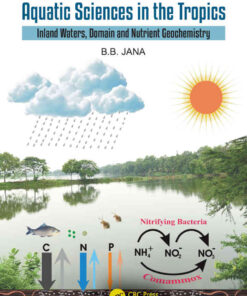 Aquatic Sciences in the Tropics: Inland Waters, Domain and Nutrient Geochemistry, 1st Edition eBook