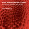 From Boarding House to Bistro: The American Restaurant Then and Now, 1st Edition eBook