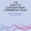 The Craft of Contemporary Commercial Music, 2nd Edition eBook