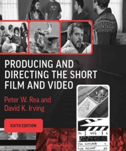 Producing and Directing the Short Film and Video, 6th Edition eBook