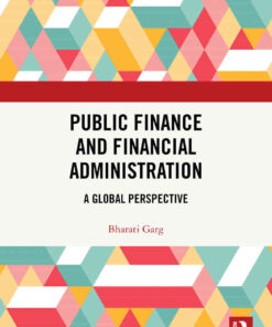 Public Finance and Financial Administration: A Global Perspective, 1st Edition eBook