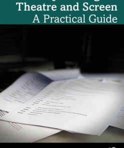 Scriptwriting for Theatre and Screen: A Practical Guide, 1st Edition eBook