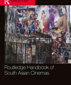 Routledge Handbook of South Asian Cinemas, 1st Edition eBook