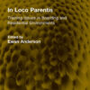 In Loco Parentis: Training Issues in Boarding and Residential Environments, 1st Edition eBook