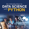 An Introduction to Data Science With Python, 1st Edition eBook