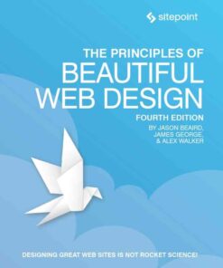 The Principles of Beautiful Web Design, 4th Edition eBook