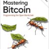 Mastering Bitcoin: Programming the Open Blockchain, 3rd Edition eBook