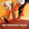 Why Democracy Failed: The Agrarian Origins of the Spanish Civil War eBook