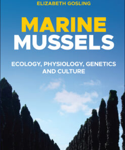 Marine Mussels: Ecology, Physiology, Genetics and Culture, 1st Edition eBook