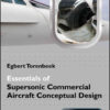 Essentials of Supersonic Commercial Aircraft Conceptual Design, 1st Edition eBook