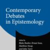 Contemporary Debates in Epistemology, 3rd Edition eBook