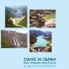 Dams in Japan: Past, Present and Future, 1st Edition eBook