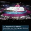 The International Olympic Committee and the Olympic System: The Governance of World Sport, 1st Edition eBook