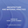 Material Matters: Architecture and Material Practice, 1st Edition eBook