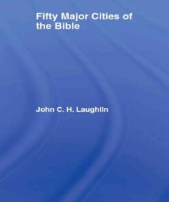 Fifty Major Cities of the Bible, 1st Edition eBook
