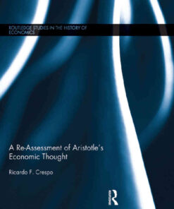 A Re-Assessment of Aristotle's Economic Thought, 1st Edition eBook
