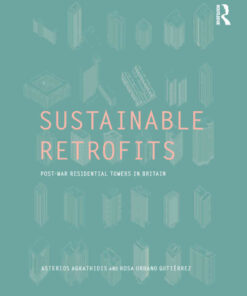 Sustainable Retrofits: Post War Residential Towers in Britain, 1st Edition eBook