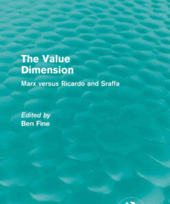 The Value Dimension (Routledge Revivals)Marx versus Ricardo and Sraffa, 1st Edition eBook