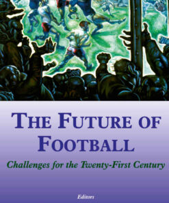The Future of FootballChallenges for the Twenty-first Century, 1st Edition eBook