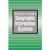 Introductory Readings In Geographic Information Systems, 1st Edition eBook