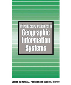 Introductory Readings In Geographic Information Systems, 1st Edition eBook