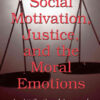 Social Motivation, Justice, and the Moral Emotions: An Attributional Approach, 1st Edition eBook