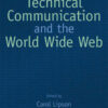 Technical Communication and the World Wide Web, 1st Edition eBook