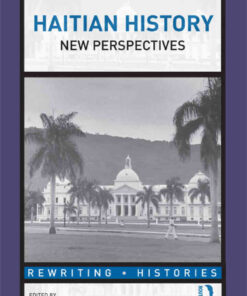 Haitian History: New Perspectives, 1st Edition eBook