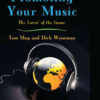 Promoting Your Music: The Lovin' of the Game, 1st Edition eBook