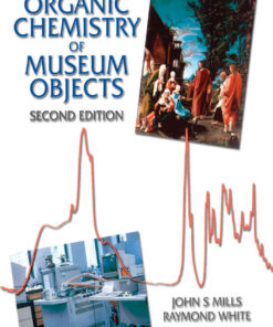 Organic Chemistry of Museum Objects, 2nd Edition eBook
