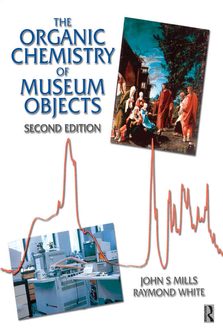 The Organic Chemistry of Museum Objects