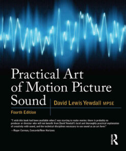 Practical Art of Motion Picture Sound, 4th Edition eBook