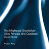 The Enlightened Shareholder Value Principle and Corporate Governance, 1st Edition eBook