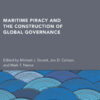 Maritime Piracy and the Construction of Global Governance, 1st Edition eBook