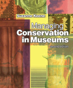 Managing Conservation in Museums, 2nd Edition eBook